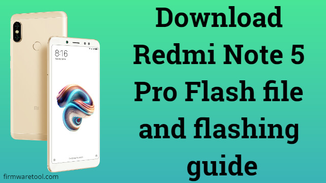 redmi note 5 pro flash file