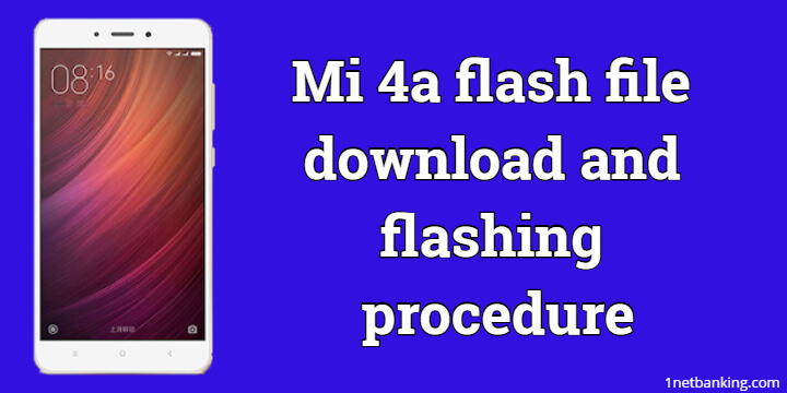 Mi 4a flash file